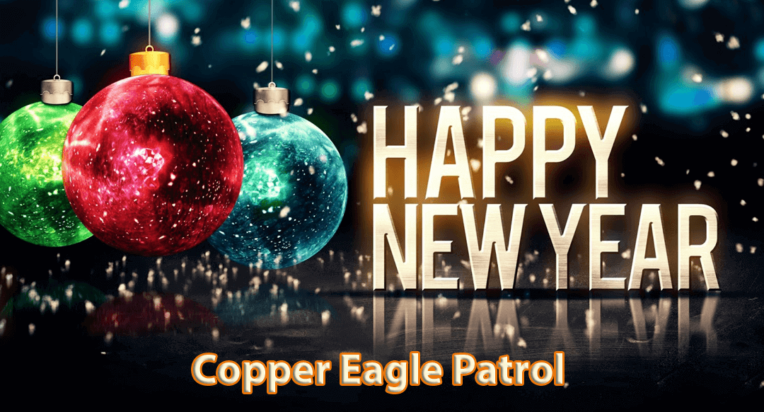 New Years Greetings from Copper Eagle Patrol