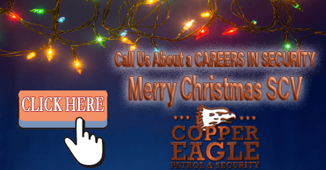 Christmas in Santa Clarita | Copper Eagle Patrol & Security